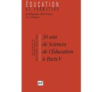 30 ans de sciences de l'éducation à paris V Mireille Froment (Auteur), Michel Caillot (Auteur), Michel Roger (Auteur)