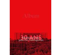 30 ans, Volume 2 - Bruce Albert - Fondation Cartier - relié - Beau livre