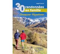 30 balades en famille dans le Champsaur Valgaudemar