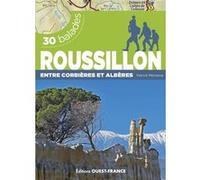 30 balades en Roussillon - Entre Tautavel et Cerbère Patrick Mérienne (Auteur)