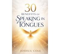 30 Benefits of Speaking in Tongues