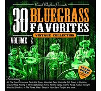 30 Bluegrass Favorites, Volume 2-Power Picks: Vintage Collection