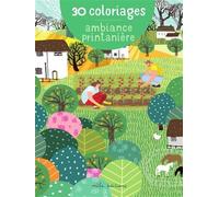 30 coloriages ambiance printanière