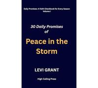 30 Daily Promises of Peace in the Storm