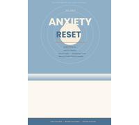 30-Day Anxiety Reset Journal: Daily Prompts, Mindfulness Tools & Nervous System Exercises to Calm Racing Thoughts and Reclaim Your Peace