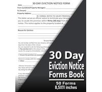 30 Day Eviction Notice Forms Book: Landlord’s Ready-to-Use Eviction Notice Templates | 30 Day Notice to Vacate & Month-to-Month Termination Forms | 50 Printable Sheets | Large 8.5 × 11 Inches