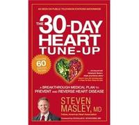 30 Day Heart Tune Up C Steven Masley, (Auteur)