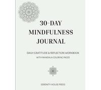 30-Day Mindfulness Journal: Daily Gratitude & Reflection Workbook With Mandala Coloring Pages For Stress Relief And Self-Care | Nature Green Edition