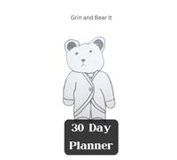 30 day planner and notebook grin and bear it