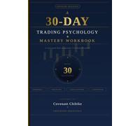30-DAY Trading Psychology MASTERY WORKBOOK