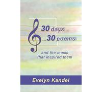 30 Days ... 30 Poems ... and the music that inspired them