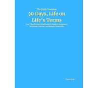 30 Days, Life on Life’s Terms: The Daily Compass
