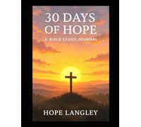 30 Days of Hope: A Bible Study Journal