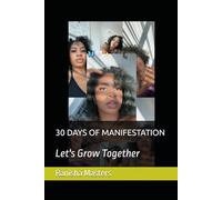 30 DAYS OF MANIFESTATION: Let's Grow Together