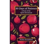30 Days of Patience: A Christ-centered devotional filled with Scripture, reflections, and daily practices to help you respond with patience and grace. ... 5-minute Bible study, and quiet time.