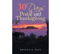 30 Days Of Praise And Thanksgiving