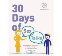 30 Days Of Sex Talks For Ages 12+