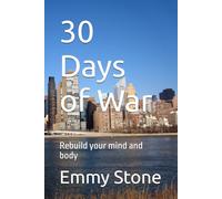 30 Days of War: Rebuild your mind and body