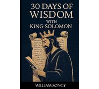 30 Days of Wisdom with King Solomon