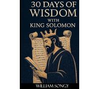 30 Days of Wisdom with King Solomon