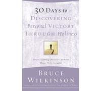 30 Days to Discovering Personal Victory Through Holiness