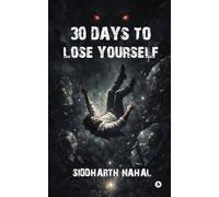 30 DAYS TO LOSE YOURSELF: A Psychological Horror Poetry Collection: 30 Dark Poems of Fear, Identity, and Erasure
