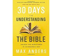30 Days To Understanding The Bible, 30th Anniversary