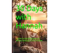 30 Days with Hannah: Prayers for the Brokenhearted Woman Waiting on God's Promise