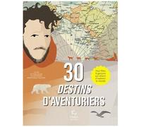 30 Destins D'aventuriers