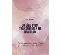 30 dias para transformar tu realidad