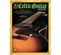 30 Easy Celtic Guitar Solos. Comprend Enregistrement(s) en ligne
