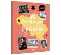 Les 30 événements qui ont marqué l'histoire de la Belgique – Auzou