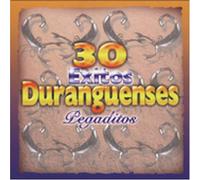 30 Exitos: Duranguenses Pegaditos