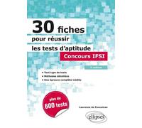 30 fiches pour réussir les tests d’aptitude - Concours IFSI - 2e édition - Conceicao de - Ellipses - broché - Scolaire / Universitaire
