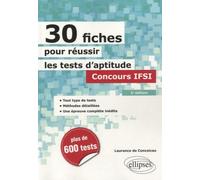 30 fiches pour réussir les tests d'aptitude: Concours IFSI