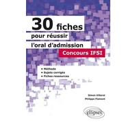 30 Fiches Pour Réussir L'oral D'admission Concours Ifsi