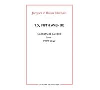 30, fifth avenue: Carnets de guerre - Tome I : 1939-1942