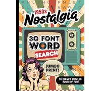 30 Font Word Search Book For Seniors: Hardcover / 1950s Nostalgia / Extra Large Print / Jumbo Letters - Easy To Read / 50 Nostalgic Themed Puzzles / Adults - Elderly Citizen Gift