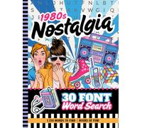 30 Font Word Search Book For Seniors: Hardcover / 1980s Nostalgia / Extra Large Print / Jumbo Letters - Easy To Read / 75 Nostalgic 80s Themed Puzzles ... You Can Find / Adults - Elderly Citizen Gift