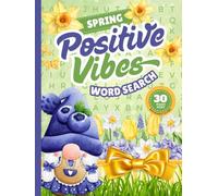 30 Font Word Search Book For Seniors: Hardcover / Cozy Spring Positive Vibes / Extra Large Print / Jumbo Letters - Easy To Read / 50 Themed Puzzles With Easter - Gardening - Seasonal Fun