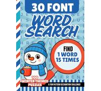 30-Font Word Search for Seniors: 100 Easy Pattern Recognition Puzzles | One Clue, Hidden 15 Times | Extra Large Print Brain Games | Low Vision Gift / Cozy Winter Themed