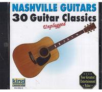 NASHVILLE GUITARS - 30 Guitar Classics Unplugged [Import]