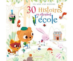 30 Histoires en attendant l'école