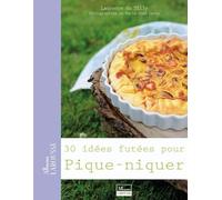 30 idées futées pour pique-niquer