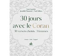 30 jours avec le Coran: 30 versets choisis. 3 femmes