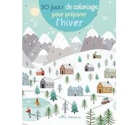 30 Jours De Coloriage Pour Préparer L'hiver