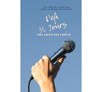 30 jours défi pour savoir bien chanter
