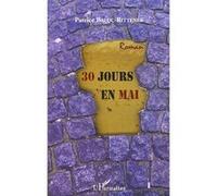 30 jours en mai Patrice Baluc-Rittener (Auteur)