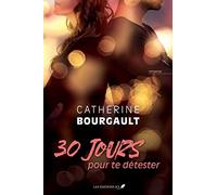 30 jours pour te détester