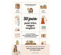 Lina Medjebeur Hanna – 30 jours pour trier, ranger, respirer – Guide – Broché – Larousse